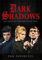 Dark Shadows - Fan Favorites