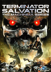 Terminator Salvation -The Machinima Series