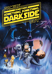 Family Guy - Something, Something, Something Dark Side